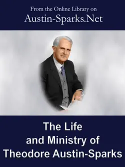 the life and ministry of theodore austin-sparks book cover image