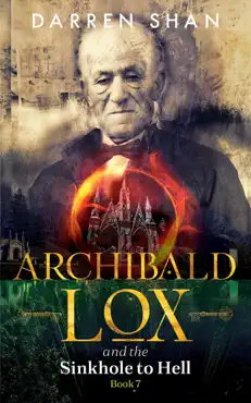 archibald lox and the sinkhole to hell imagen de la portada del libro