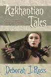 Azkhantian Tales synopsis, comments