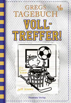 gregs tagebuch 16 - volltreffer! book cover image