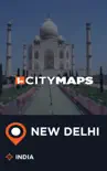 City Maps New Delhi India synopsis, comments