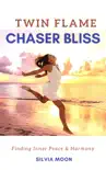 Twin Flame Chaser Bliss synopsis, comments