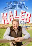 The World According to Kaleb synopsis, comments