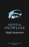 Above the Snowline sinopsis y comentarios