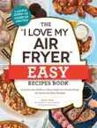 The "I Love My Air Fryer" Easy Recipes Book sinopsis y comentarios