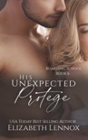 His Unexpected Protégé book summary, reviews and downlod