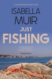 Just Fishing book summary, reviews and download