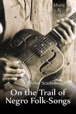 on the trail of negro folk-songs book cover image