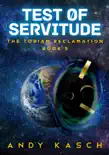 Test of Servitude synopsis, comments