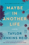 Maybe in Another Life book synopsis, reviews