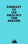 Summary of Lee Smolin's Time Reborn sinopsis y comentarios