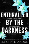 Enthralled By The Darkness synopsis, comments