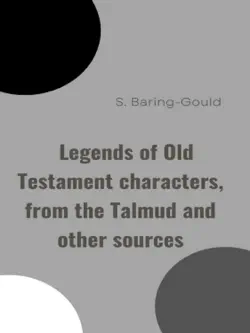 legends of old testament characters, from the talmud and other sources book cover image
