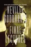 Neville Goddard's Final Lectures sinopsis y comentarios