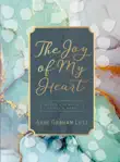 The Joy of My Heart synopsis, comments
