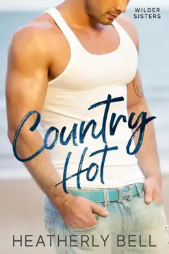 country hot, the wilders book cover image