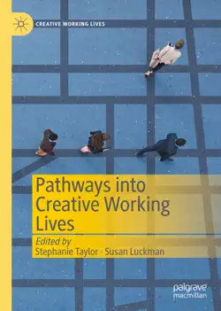 pathways into creative working lives book cover image