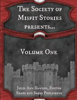 the society of misfit stories presents...volume one book cover image