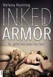 Inked Armor - Du gehst mir unter die Haut sinopsis y comentarios