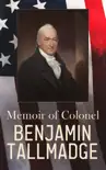 Memoir of Colonel Benjamin Tallmadge synopsis, comments