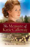 The Measure of Katie Calloway ( Book #1)
