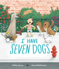 i have seven dogs imagen de la portada del libro