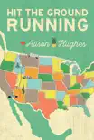 Hit the Ground Running book summary, reviews and download