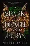 A Spark of Death and Fury synopsis, comments