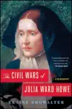 The Civil Wars of Julia Ward Howe synopsis, comments