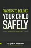 Prayers to Deliver your Child Safely synopsis, comments