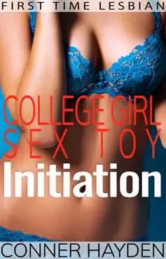 college girl sex toy initiation - first time lesbian book cover image