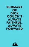 Summary of Dick Couch's Always Faithful, Always Forward sinopsis y comentarios