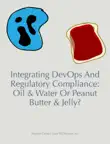Integrating DevOps and Regulatory Compliance synopsis, comments