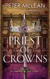 Priest of Crowns synopsis, comments