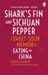Shark's Fin and Sichuan Pepper sinopsis y comentarios