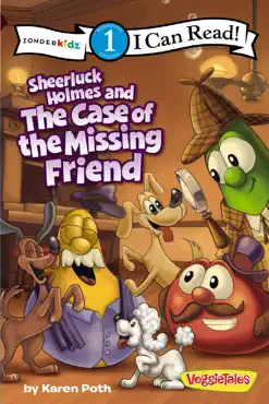 sheerluck holmes and the case of the missing friend book cover image