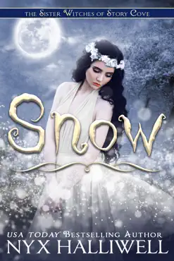 snow, sister witches of story cove spellbinding cozy mystery series, book 3 book cover image