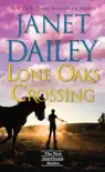 Lone Oaks Crossing synopsis, comments