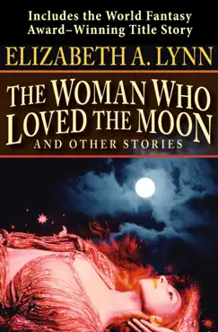 the woman who loved the moon book cover image