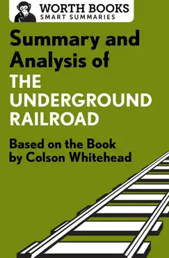summary and analysis of the underground railroad book cover image
