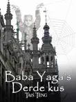 Baba Yaga's Derde Kus sinopsis y comentarios