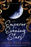 The Emperor of Evening Stars e-book