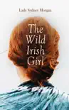 The Wild Irish Girl synopsis, comments