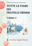 Tutte le fiabe dei Fratelli Grimm: Volume 2 sinopsis y comentarios