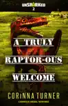 A Truly Raptor-ous Welcome synopsis, comments
