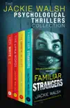 The Jackie Walsh Psychological Thrillers Collection synopsis, comments