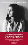 Les derniers secrets d'Anne Frank - L'histoire méconnue d'Anne Frank, de sa protectrice et d'une tra sinopsis y comentarios