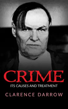 crime, its cause and treatment book cover image