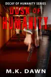 Dusk of Humanity synopsis, comments