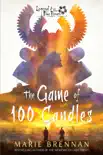 The Game of 100 Candles synopsis, comments